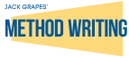 Method Writing by Jack Grapes